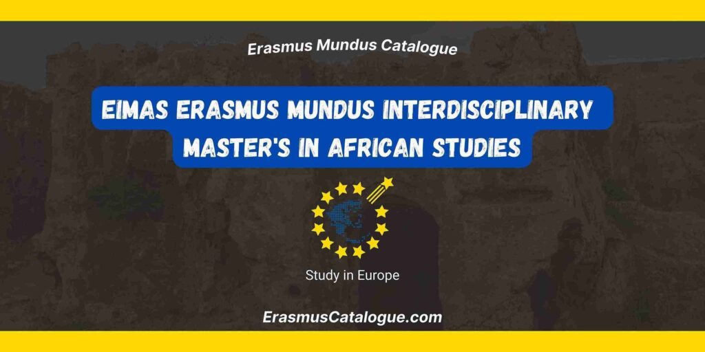 EIMAS Erasmus Mundus Master in African Studies | Apply Now!